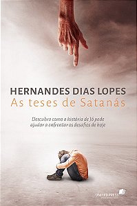 Livro As teses de Satanás: Descubra como a história de Jó...