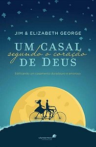 Livro Um casal segundo coração de Deus: Edificando um cas...