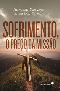 Livro Sofrimento, o preço da missão