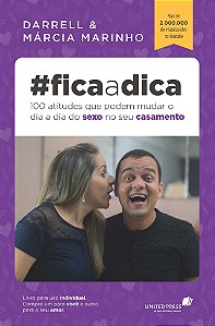 Livro Fica a dica: 100 atitudes que podem mudar o dia a d...