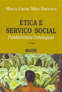 Livro Ética e serviço social: fundamentos ontológicos