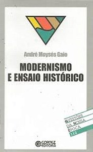 Livro Modernismo e ensaio histórico