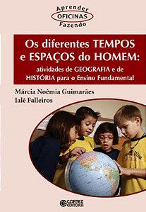 Livro Os diferentes tempos e espaços do homem: atividades de ge...