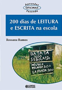 Livro 200 dias de leitura e escrita na escola