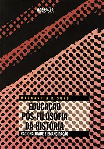 Livro Educação pós-filosofia da história: racionalidade e...