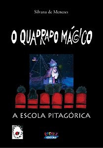 Livro O quadrado mágico: a escola pitagórica