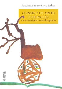 Livro O ensino das artes e de inglês: uma experiência int...