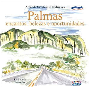 Livro Palmas: encantos, belezas e oportunidades