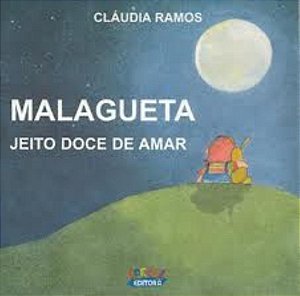 Livro Malagueta: jeito doce de amar