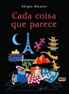 Livro Cada coisa que parece