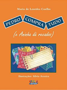Livro Pedro compra tudo (e Aninha dá recados)