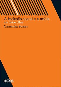 Livro A inclusão social e a mídia: um único olhar