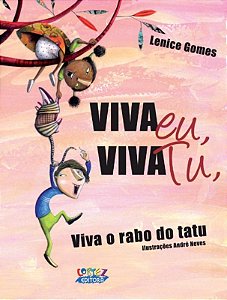 Livro Viva eu, viva tu, viva o rabo do tatu