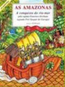 Livro As Amazonas: a conquista do rio