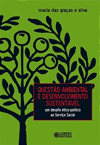Livro Questão ambiental e desenvolvimento sustentável: um...