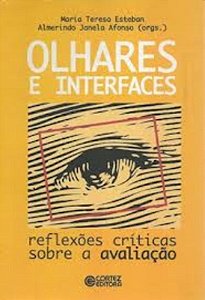 Livro Olhares e interfaces: reflexões críticas sobre a av...