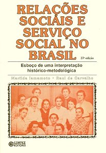 Livro Relações sociais e serviço social no Brasil: esboço...