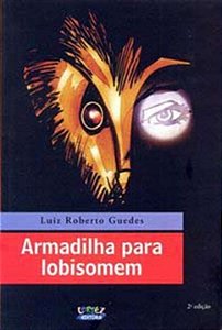 Livro Armadilha para lobisomem
