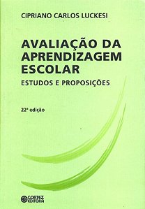 Livro Avaliação da aprendizagem escolar: estudos e propos...