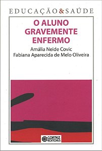 Livro O aluno gravemente enfermo