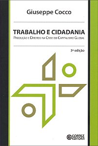 Livro Trabalho e cidadania: produção e direitos na crise ...