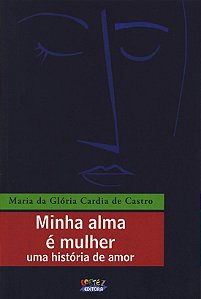 Livro Minha alma é mulher: uma história de amor