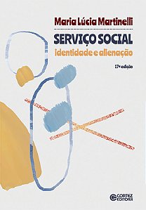 Livro Serviço social: identidade e alienação