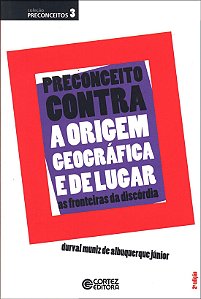 Livro Preconceito contra a origem geográfica e de lugar: ...