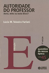 Livro Autoridade do professor: meta, mito ou nada disso?