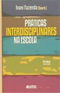 Livro Práticas interdisciplinares na escola