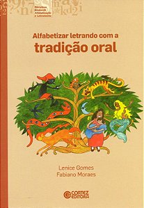 Livro Alfabetizar letrando com a tradição oral