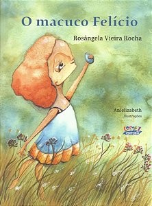 Livro O macuco Felício