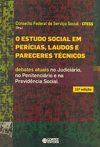 Livro O estudo social em perícias, laudos e pareceres téc...