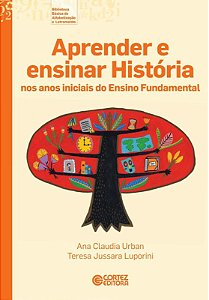 Livro Aprender e ensinar história nos anos iniciais do ensino f...