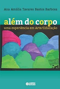 Livro Além do corpo: uma experiência em arte/educação