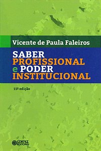 Livro Saber profissional e poder institucional
