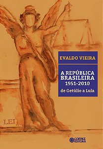 Livro A república brasileira 1951-2010: de getúlio a lula