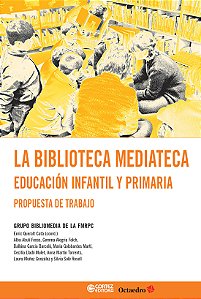 Livro La biblioteca mediateca: educación infantil y primaria: p...