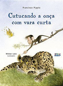Livro Cutucando a onça com vara curta