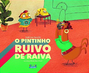 Livro O pintinho ruivo de raiva