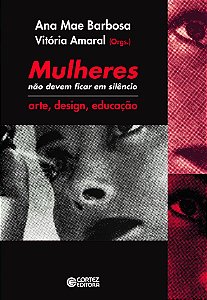 Livro Mulheres não devem ficar em silêncio: arte, design,...