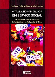Livro O trabalho com grupos em serviço social: a dinâmica...