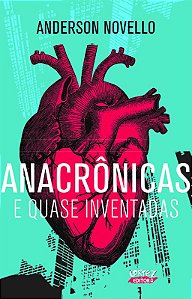 Livro Anacrônicas e quase inventadas