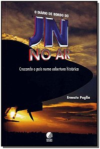 Livro O Diário De Bordo Do Jn No Ar