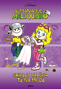 Livro Almanaque Maluqunho - Shirley Valéria tá na moda
