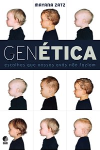 Livro Genética: Escolhas que nossos avós não faziam
