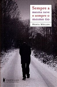 Livro Sempre a mesma neve e sempre o mesmo tio