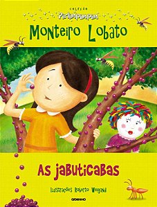 Livro As jabuticabas: Coleção Pirlimpimpim