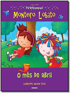 Livro O mês de abril: Coleção Pirlimpimpim