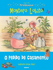 Livro O pedido de casamento: Coleção Pirlimpimpim